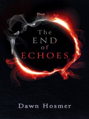 cover image of The End of Echoes